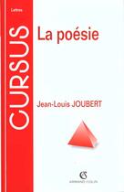 Couverture du livre « La Poesie » de Jean-Louis Joubert aux éditions Armand Colin