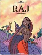 Couverture du livre « Raj Tome 4 ; les étrangleurs » de Wilbur et Didier Conrad aux éditions Dargaud