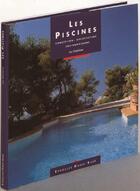 Couverture du livre « Les piscines : Conception, architecture, environnement » de L. Svetchine aux éditions Eyrolles