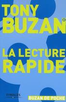 Couverture du livre « La lecture rapide » de Tony Buzan aux éditions Organisation