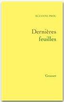 Couverture du livre « Dernières feuilles » de Suzanne Prou aux éditions Grasset