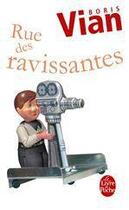 Couverture du livre « Rue des ravissantes et dix-sept autres scénarios » de Boris Vian aux éditions Le Livre De Poche