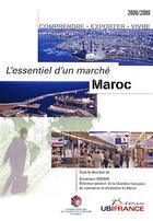 Couverture du livre « Maroc ; l'essentiel d'un marché (édition 2008-2009) » de Brunin Dominique (So aux éditions Ubifrance