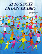 Couverture du livre « Si tu savais le don de Dieu ; CE2 » de Jacques Perrier aux éditions Le Seneve