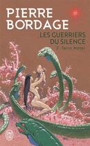 Couverture du livre « Les guerriers du silence Tome 2 : terra mater » de Pierre Bordage aux éditions J'ai Lu