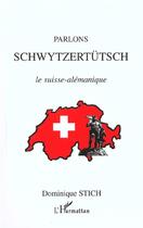 Couverture du livre « Parlons schwytzertutsch » de Maria Reyes aux éditions Editions L'harmattan