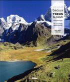 Couverture du livre « Les plus beaux treks du monde ; 24 nouvelles destinations » de Jean-Marc Porte aux éditions Glenat