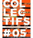 Couverture du livre « Collectifs t.5 ; photographie & compagnie » de Francis Delteral aux éditions Castor Et Pollux