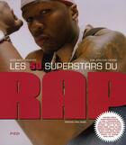 Couverture du livre « Les 50 superstars du rap » de Jean-Eric Perrin aux éditions Fizzi