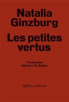 Couverture du livre « Les petites vertus » de Natalia Ginzburg aux éditions Ypsilon