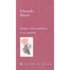 Couverture du livre « Quatre villes profanes et un paradis » de Eduardo Manet aux éditions Des Busclats