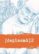 Couverture du livre « [deplasmã] : déplacement t.2 » de Joshua Cotter aux éditions Ca Et La