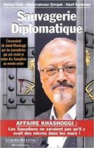 Couverture du livre « Sauvagerie diplomatique » de Unlu Ferhat aux éditions Jardin Des Livres