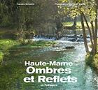 Couverture du livre « Haute-marne ombres et reflets » de Bonardot/Garino aux éditions Le Pythagore