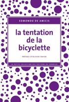 Couverture du livre « La tentation de la bicyclette » de Edmondo De Amicis aux éditions Les Editions Du Sonneur