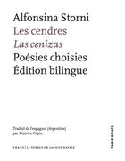 Couverture du livre « Les cendres / las cenizas : poésies choisies » de Alfonsina Storni aux éditions Tango Girafe