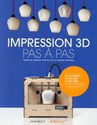 Couverture du livre « 15 travaux pratiques d'impression 3d » de Bertier Luyt et Samuel N. Bernier et Tatiana Reinhard aux éditions Marabout