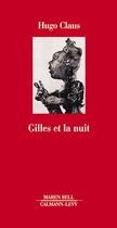 Couverture du livre « Gilles et la nuit » de Hugo Claus aux éditions Calmann-levy
