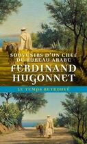 Couverture du livre « Souvenirs d'un chef de bureau arabe » de Hugonnet Ferdinand aux éditions Mercure De France