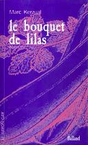 Couverture du livre « Le Bouquet De Lilas » de Marc Kerzual aux éditions Balland
