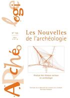 Couverture du livre « Les Les Nouvelles de l'archéologie, n° 135/mars 2014 : Analyse des réseaux sociaux en archéologie » de Auteurs Divers aux éditions Maison Des Sciences De L'homme