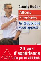 Couverture du livre « Allons z'enfants... la république vous appelle » de Iannis Roder aux éditions Odile Jacob