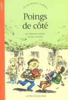 Couverture du livre « Poings de côté » de Hoestlandt/Fellner aux éditions Actes Sud