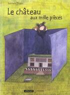 Couverture du livre « Le Chateau Aux Mille Pieces » de Katrien Thant aux éditions Autrement