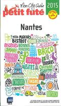 Couverture du livre « Nantes 2015 petit fute » de Collectif Petit Fute aux éditions Le Petit Fute