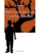 Couverture du livre « Mémoires de mes culottes courtes » de Djibril Mbaye aux éditions Benevent