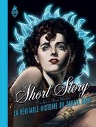 Couverture du livre « A short story : la véritable histoire du Dahlia Noir » de Florent Maudoux et Run aux éditions Rue De Sevres