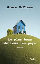 Couverture du livre « Le plus beau de tous les pays » de Grace Mcclean aux éditions Nil Editions