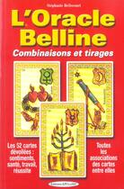 Couverture du livre « L'oracle belline - combinaisons et tirages » de Stephanie Bellecourt aux éditions Exclusif