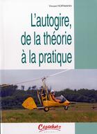 Couverture du livre « L'autogire de la théorie à la pratique » de Vincent Hoffmann aux éditions Cepadues