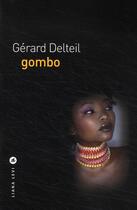 Couverture du livre « Gombo » de Delteil G aux éditions Liana Levi