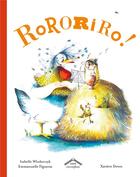 Couverture du livre « Rororiro » de Isabelle Wlodarczyk et Emmanuelle Figueras et Xaviere Devos aux éditions Circonflexe