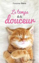 Couverture du livre « Le temps de la douceur » de Francoise Dorn aux éditions Jouvence