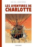 Couverture du livre « Les aventures de Charlotte ; intégrale Tome 1 à Tome 4 » de Andre Taymans et Rudi Miel aux éditions Paquet