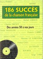 Couverture du livre « 186 succès de la chanson française » de  aux éditions Cap A L'ouest