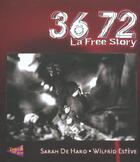 Couverture du livre « 3672 la free story » de Wilfrid Esteve aux éditions Trouble Fete
