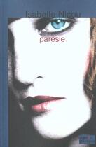 Couverture du livre « Paresie » de Isabelle Nicou aux éditions Pareyre Agnes