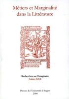 Couverture du livre « Métiers et marginalité dans la littérature » de Arlette Bouloumié aux éditions Pu De Rennes