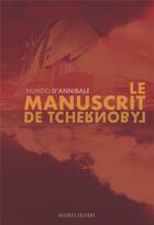 Couverture du livre « Le manuscrit de tchernobyl » de D'Annibale Nunzio aux éditions Bozon2x