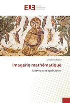 Couverture du livre « Imagerie mathematique » de Belaid-L aux éditions Editions Universitaires Europeennes