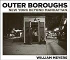 Couverture du livre « William meyers outer boroughs: new york beyond manhattan » de Meyers William aux éditions Damiani