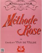 Couverture du livre « Methode rose 1ere annee (version traditionnelle) - piano » de Van De Velde Ernest aux éditions Van De Velde