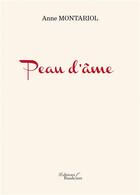 Couverture du livre « Peau d'âme » de Anne Montariol aux éditions Baudelaire