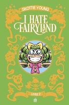 Couverture du livre « I hate Fairyland : Intégrale vol.2 » de Skottie Young aux éditions Urban Comics