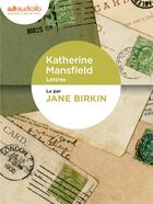 Couverture du livre « Lettres - livre audio 1 cd audio » de Katherine Mansfield aux éditions Audiolib