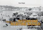 Couverture du livre « Regard sur le patrimoine maritime basque » de Itsas Begia aux éditions Kilika